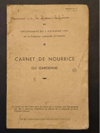 Carnet De Nourrice Ou Gardienne - Ordonnance Du 2 Novembre 1945 - 1953 - Membership Cards