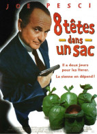 Affiche 120 X 160 Du Film "8 TETES DANS UN SAC" Avec Joe Pesci . 1997 - Posters