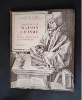 Une Heure A La Maison D'Erasme Et Au Vieux Beguinage D'Anderlecht - Daniel Van Damme - History