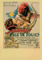 Cinema - Affiche De Film - Shangai Ville De Folies - CPM - Carte Neuve - Voir Scans Recto-Verso - Affiches Sur Carte