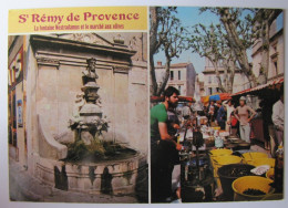 FRANCE - BOUCHES-DU-RHÔNE - SAINT-REMY-de-PROVENCE - La Fontaine Et Le Marché Aux Olives - Saint-Remy-de-Provence
