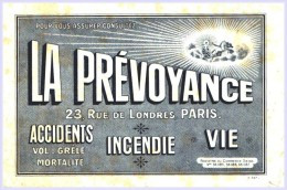 Buvards -Buvard - La Prevoyance - Accidents Incendie Vie - Paris - Petites Rousseurs Et Petit Pli - Autres & Non Classés