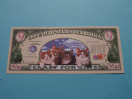 FANTASY Note >>> 9 $ Dollars >>> CRAZY For CATS > Copyright 2002 American Art Classics ( What You See Is What You Get !! - Non Classés