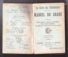 Le Livre De L'Infanterie " MANUEL DU GRADE " Année D'instruction 1911/1912 (M362) - Francese