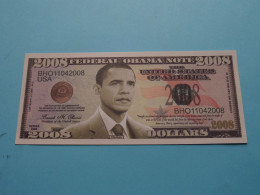 2008 $ Dollars >>> Federal OBAMA Note > Copyright 2008 American Art Classics ( See SCANS ) ! - Zonder Classificatie