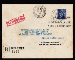 Saint Nazaire , N° Pétain 521A En Recommandé Du 9 4 1945, Taxe Perçue Et Cachet Ilot De Saint Nazaire - Bevrijding