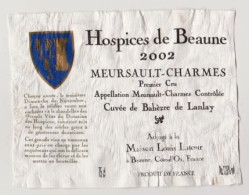 Etiquette HOSPICES DE BEAUNE " MEURSAULT CHARMES 1er Cru 2002 - Cuvée Bahèzre De Lanlay " (2715)_ev606 - Bourgogne