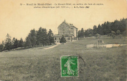 42 MASSIF DU MONT PILAT LE GRAND HOTEL AU MILIEU DES BOIS DE SAPINS - Mont Pilat