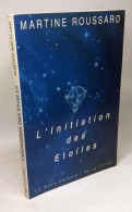 L'initiation Des Etoiles - Psicologia/Filosofia