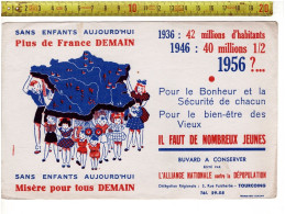 SOLDE 2016 ( BUVARD ) SANS ENFANTS AUJOURDHUI PLUS DE FRANCE DEMAIN 1956 - Andere & Zonder Classificatie