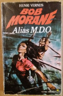 C1 Henri VERNES Bob Morane ALIAS M.D.O. Type 11 1973 Miss Ylang Ylang PORT INCLUS France - Avventura