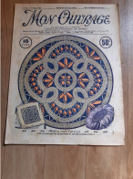 Revue - Mon Ouvrage - Le Petit Echo De La Broderie -tous Les Travaux De Dames  Annee 1927 N°97 Motif Au Crochet D'art - Zeitschriften - Vor 1900