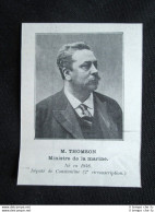 Ministri Francia - Thomson, Ministro Della Marina Stampa Del 1905 - Sonstige & Ohne Zuordnung