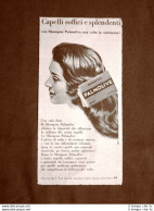 Pubblicità Del 1956 Shampoo Palmolive Capelli Soffici E Splendenti - Autres & Non Classés