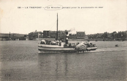 Le Tréport * Bateau Vapeur LA MOUCHE Partant Pour La Promenade En Mer - Le Treport