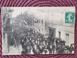 Saint Aignan , Fête De La Mutualité 1909 , Défilé Du Ministre Et Des Autorités En Ville - Autres & Non Classés