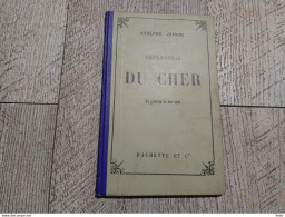 Guide Joanne Géographie Du Cher 1896 Gravures Carte Complet - Aardrijkskunde