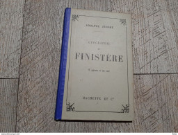 Guide Joanne Géographie Du Finistère 1903 Gravures Carte Complet - Geografía