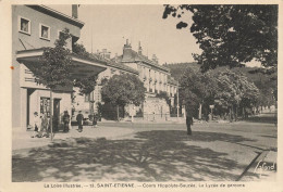 St étienne * Cours Hippolyte Sauzéa Et Le Lycée De Garçons - Saint Etienne