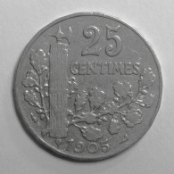 25 Cents Patey Faisceau 1905 - 25 Centimes