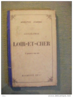 Guide Joanne Géographie De Loir Et Cher 1879 Gravures Carte - Géographie