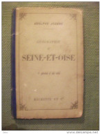 Guide Joanne Géographie De La Seine Et Oise 1881 Gravures Carte - Geografia