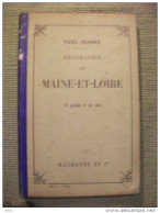 Guide Joanne Géographie Maine Et Loire 1908 Gravures Carte TBE - Aardrijkskunde