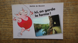 Le Défilé De Ruoms , Ici , On Garde La Forme ! - Ruoms