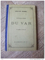 Guide Joanne Géographie Du Var 1910 Carte Gravures TBE - Aardrijkskunde