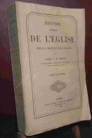 DARRAS Joseph-Epiphane - HISTOIRE GENERALE DE L'EGLISE DEPUIS LA CREATION JUSQU'A NOS JOURS - - 1801-1900