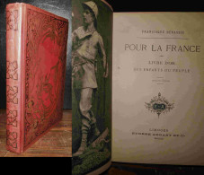 BENASSIS Francisque - POUR LA FRANCE - 1801-1900