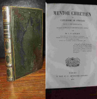 LE GRIS-DUVAL Rene - LE MENTOR CHRETIEN, OU CATECHISME DE FENELON - 1801-1900