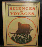 COLLECTIF - SCIENCES ET VOYAGES - REVUE HEBDOMADAIRE ILLUSTREE - No 9 - 1901-1940