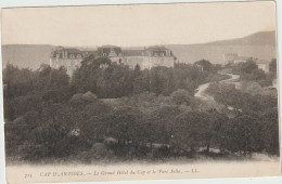 CPA - 06 - ANTIBES - CAP D'ANTIBES - Le Grand Hôtel Du CAP Et Le Parc Sella - Ver 1905 - Cap D'Antibes - La Garoupe