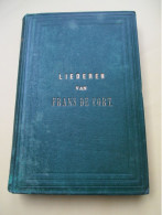 Oud Origineel Boek 1868   In Groen Harde Kaft  LIEDEREN  VAN  FRANS DE  CORT - Antiguos