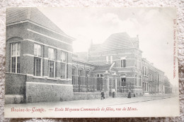 Braine-le-comte "Ecole Moyenne Communale De Filles, Rue De Mons" - Braine-le-Comte