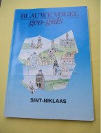 Boek   1988   Blauwe Vogel  GEO-GIDS   SINT -  NIKLAAS - Sint-Niklaas