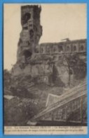80 - La Grande Guerre 1914-15 - La Basilique D'Albert - Ce Qui Reste De La Tour De Larges Brêhces Ont été Ouvertes Par L - Albert