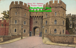 R392747 Windsor Castle. Gateway. Henry VII. Postcard - Mundo