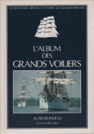 L'album Des Grands Voiliers (0) De Alain Rondeau - Schiffe