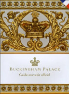 Buckingham Palace - Français : Guide-souvenir Officiel (2010) De Royal Collection Publications - Toerisme