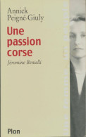 Une Passion Corse : Jeromine Benielli (2000) De Peigne Giuly - Politique