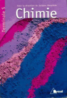 Chimie Terminale S (2002) De Jacques Mesplède - 12-18 Anni