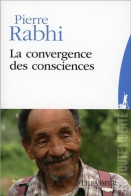 La Convergence Des Consciences (2016) De Pierre Rabhi - Natur