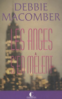 Les Anges S'en Mêlent (2013) De Debbie Macomber - Romantique