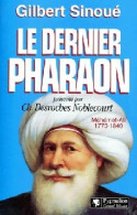 Le Dernier Pharaon (1997) De Gilbert Sinoué - Historisch