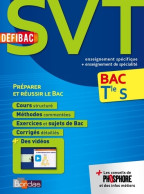 DéfiBac Terminale S SVT Cours-Méthodes-Exercices (2014) De Isaline Buchalet - 12-18 Anni