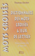 Lettra-dico. Dictionnaire Des Mots Croisés (1999) De Thomas Decker - Dictionnaires