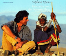 Rencontres Avec Des Hommes Libres (2000) De Stéphane Peyron - Viaggi