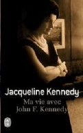 Avec John F. Kennedy (2013) De Jacqueline Kennedy - Biografía